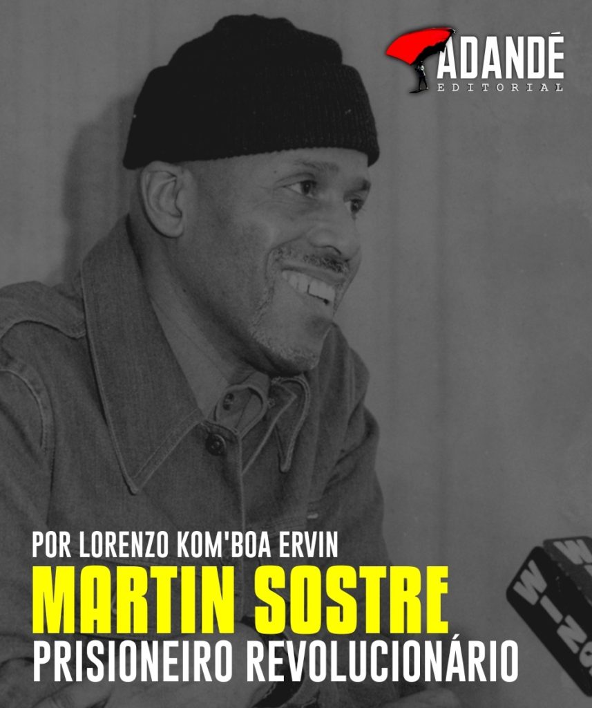 Martin Sostre: Prisioneiro Revolucionário – Lorenzo Kom’boa Ervin