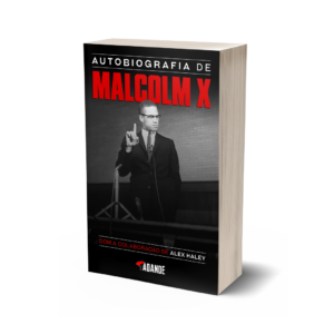 Autobiografia de Malcolm X – colaboração de Alex Haley